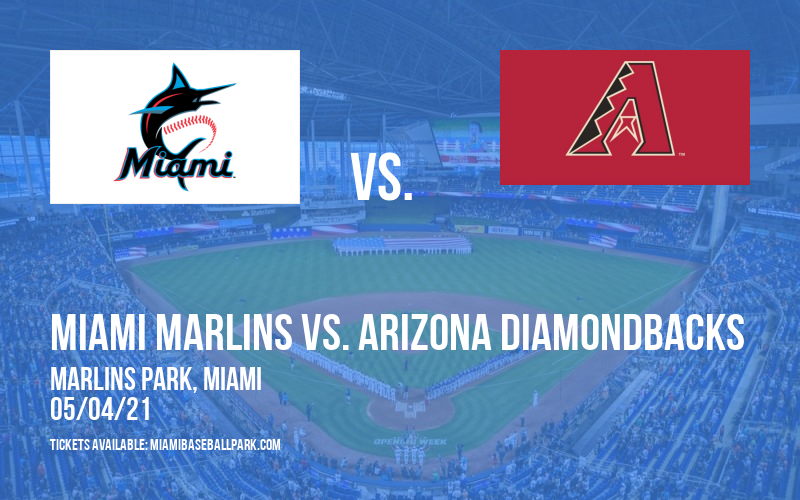 Miami Marlins vs. Arizona Diamondbacks at Marlins Park